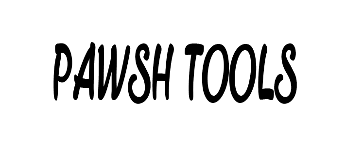 Pawsh Tools